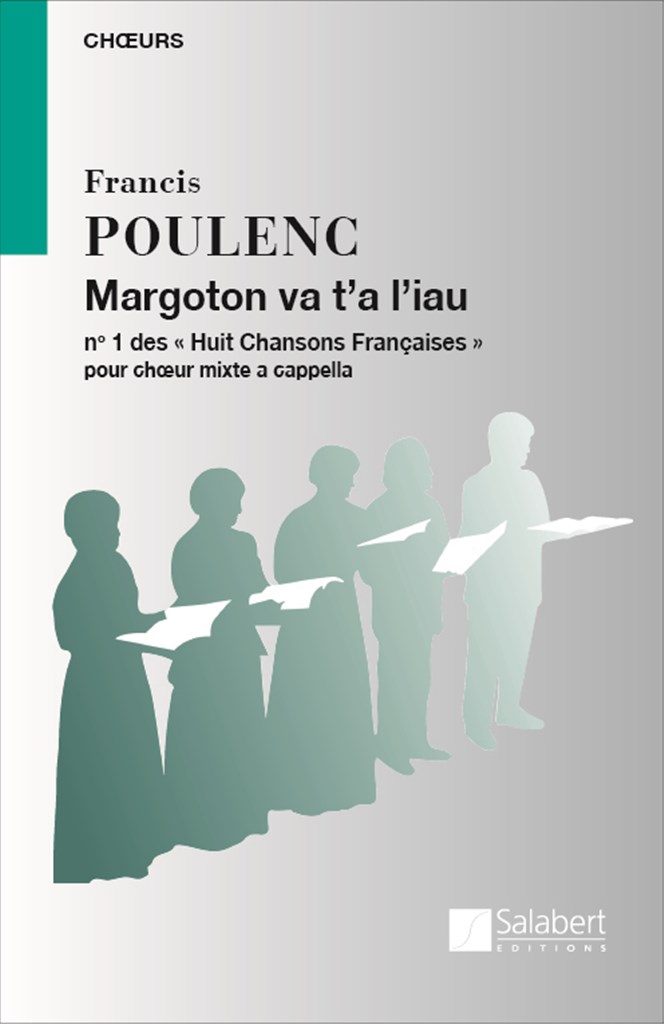 Margoton Va t'a Liau: N1 Huit Chansons Francaises